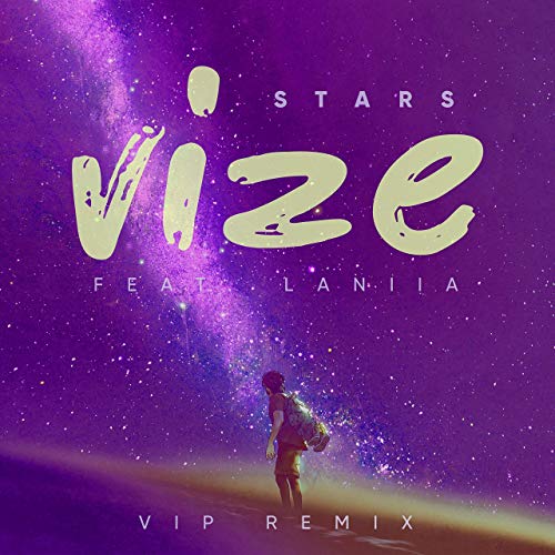 VIZE feat. Laniia - Stars