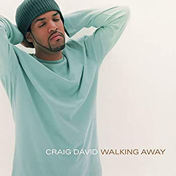 Craig David - Walking Away