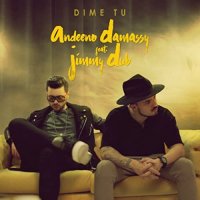 Ton de apel: Andeeno Damassy x Jimmy Dub - Dime tu