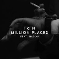 Ton de apel: TRFN x Siadou - Million Places