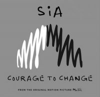 Ton de apel: Sia - Courage To Change