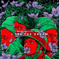 Massari x Ali Gatie - I See The Dream