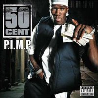 Ton de apel: 50 Cent - P.I.M.P.