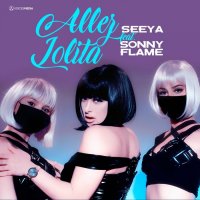Ton de apel: SEEYA feat. Sonny Flame - Allez Lolita