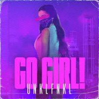 Unklfnkl - Go Girl