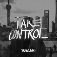 Ton de apel: Tujamo - Take Control