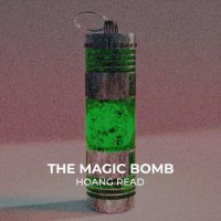 Hoang Read - The magic bomb