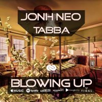 Ton de apel: John Neo x Tabba - Blowing Up