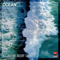 Ton de apel: Ali Bakgor x Kallay Saunders - Ocean