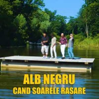 ALB NEGRU - Cand Soarele Rasare