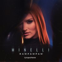 Minelli - Rampampam (Dj Kapral Remix)