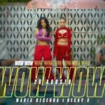 Maria Becerra, Becky G – Wow Wow