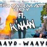 Sharma Boy – Waayo Waayo