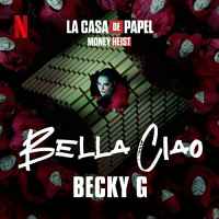 Ton de apel: Becky G - Bella Ciao